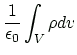 $\displaystyle \frac{1}{\epsilon_0}\int_{V}\rho dv$