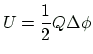 $ \displaystyle U=\frac{1}{2}Q\Delta\phi
$