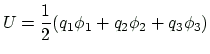 $\displaystyle U= \frac{1}{2} ( q_1 \phi_1 + q_2\phi_2 + q_3\phi_3 )
$