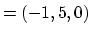 $\displaystyle =(-1,5,0)$