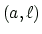$ (a,\ell)$