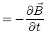 $\displaystyle =-\frac{\partial \vec{B}}{\partial t}$