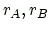 $ r_A,r_B$