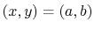 $ (x,y)=(a,b)$
