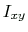 $\displaystyle I_{xy}$
