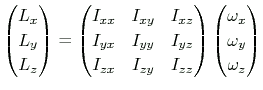 $\displaystyle \left(
\begin{array}{@{}c@{}}
L_x L_y L_z
\end{array}\right)
...
...left(
\begin{array}{@{}c@{}}
\omega_x \omega_y \omega_z
\end{array}\right)
$